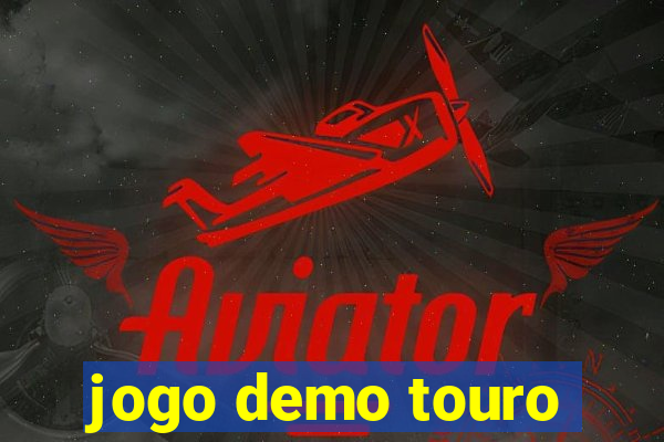 jogo demo touro